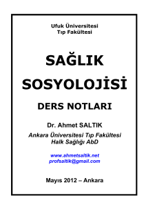 sağlık sosyolojisi - Prof. Dr. Ahmet SALTIK