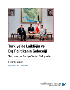 Türkiye`de Laiklig˘in ve Dıs¸ Politikanın Geleceg˘i