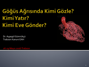 Dr. Ayşegül Gümrükçü Trabzon Kanuni EAH 26‐29 Mayıs 2016