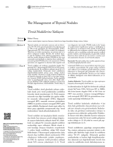 The Management of Thyroid Nodules Tiroid Nodüllerine Yaklaşım