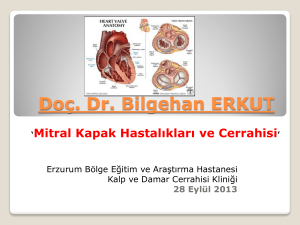 Mitral Kapak Replasmanı - Türk Kalp ve Damar Cerrahisi Derneği