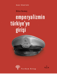 Emperyalizmin Türkiye`ye Girişi