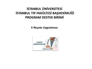 E-Reçete Uygulaması - İstanbul Tıp Fakültesi
