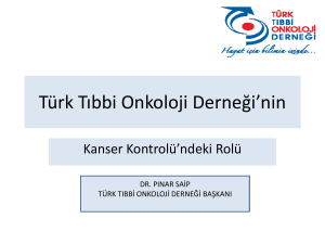 Türk Tıbbi Onkoloji Derneği`nin