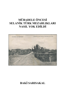 mübadele öncesi selanik türk mezarlıkları nasıl yok edildi baki