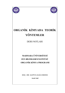organik kimyada teorik yöntemler - Marmara Üniversitesi Bilişim