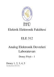 Elektrik Elektronik Fakültesi ELE 312 Analog Elektronik Devreleri