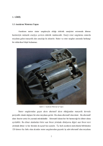1 1. GİRİŞ 1.1 Asenkron Motorun Yapısı Asenkron motor stator