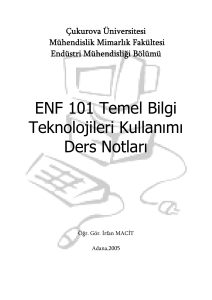 ENF 101 Temel Bilgi Teknolojileri Kullanımı Ders Notları