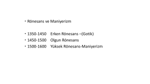 Rönesans ve Maniyerizm 1350-1450 Erken Rönesans