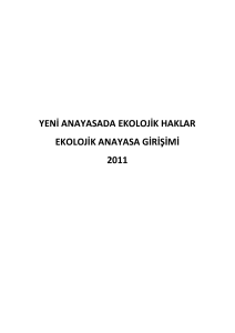 yeni anayasada ekolojik haklar ekolojik anayasa girişimi 2011