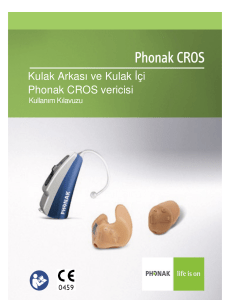 Kulak Arkası ve Kulak Đçi Phonak CROS vericisi