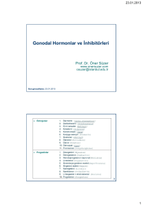 Gonadal Hormonlar ve İnhibitörleri