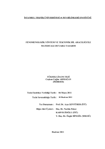 Tez DanıĢmanı : Prof. Dr. AyĢe ġENTÜRER (ĠTÜ) Diğer Jüri