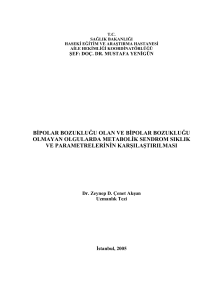 bipolar bozukluğu olan ve bipolar bozukluğu olmayan olgularda