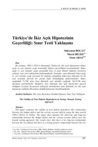 Türkiye`de İkiz Açık Hipotezinin Geçerliliği: Sınır Testi Yaklaşımı