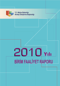 2010Yılı BİRİM FAALİYET RAPORU - T.C. Maliye Bakanlığı Strateji