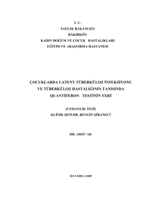 çocuklarda latent tüberküloz infeksiyonu ve tüberküloz hastalığının