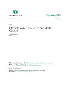 Interpretations of Law and Ethics in Muslim Contexts