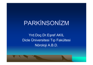 parkinsonizm - Dicle Üniversitesi