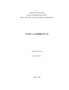 NATO ve AZERBAYCAN - Ankara Üniversitesi Açık Erişim Sistemi
