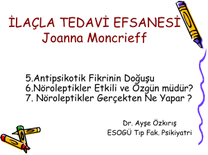 İLAÇLA TEDAVİ EFSANES Joanna Moncrieff A TEDAVİ EFSANESİ