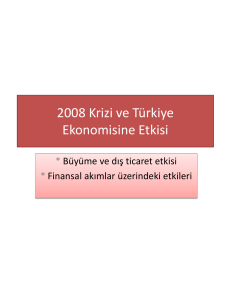 2008 Krizi ve Türkiye Ekonomisine Etkisi