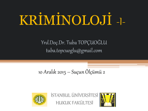 kriminoloji ı - İstanbul Üniversitesi | Hukuk Fakültesi