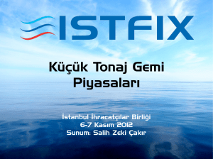 Küçük Tonaj Gemi Piyasaları - Istanbul Exporters` Association