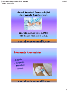 Genel Anestezi Farmakolojisi - İntravenöz Anestezikler -