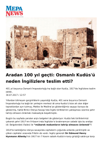 Aradan 100 yıl geçti: Osmanlı Kudüs`ü neden