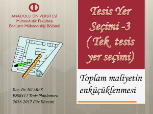 tesis planlaması - Anadolu Üniversitesi Endüstri Mühendisliği Bölümü