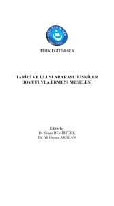 Tarihi ve Uluslararası İlişkiler Boyutuyla Ermeni - Türk Eğitim-Sen