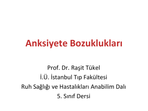 Anksiyete Bozuklukları - İstanbul Tıp Fakültesi
