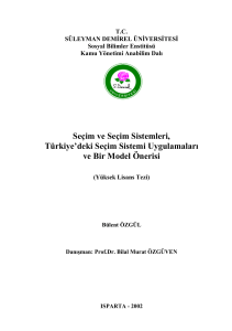 Seçim ve Seçim Sistemleri, Türkiye`deki Seçim Sistemi Uygulamaları