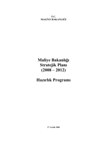 Maliye Bakanlığı Stratejik Planı (2008 – 2012) Hazırlık Programı