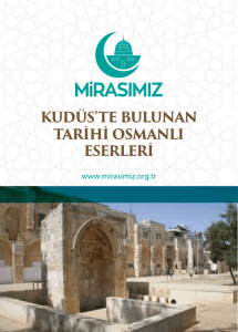 kudüs`te bulunan tarihi osmanlı eserleri