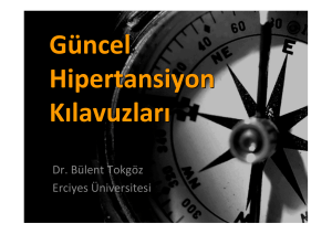 Dr. Bülent Tokgöz Erciyes Üniversitesi