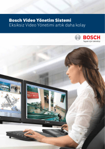 Bosch Video Yönetim Sistemi Eksiksiz Video Yönetimi artık daha kolay