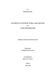 Geçmişten Günümüze Türk Yargı Sistemi ve Yargı Bürokrasisi