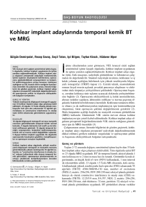 Kohlear implant adaylar›nda temporal kemik BT ve MRG