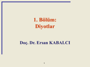 Diyotlar - Doç. Dr. Ersan Kabalcı