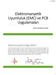 Elektromanyetik Uyumluluk (EMC) ve PCB Uygulamaları