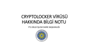 cryptolocker virüsü hakkında bilgi notu