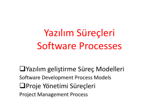 Yazılım Süreçleri Software Processes