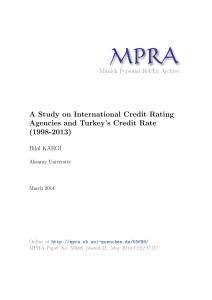 A Study on International Credit Rating Agencies and Turkey`s Credit