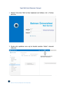 Toplu Mail Listesi Oluşturma Yönergesi 1. Batman Üniversitesi Mail