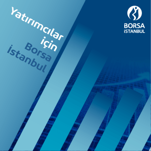 Yatırımcılar için Borsa İstanbul
