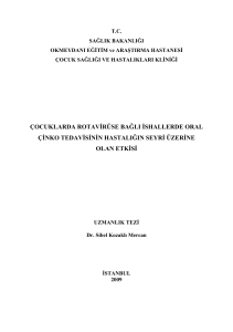 çocuklarda rotavirüse bağlı ishallerde oral çinko tedavisinin