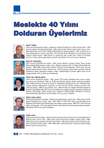 Meslekte 40 Yılını Dolduran Üyelerimiz